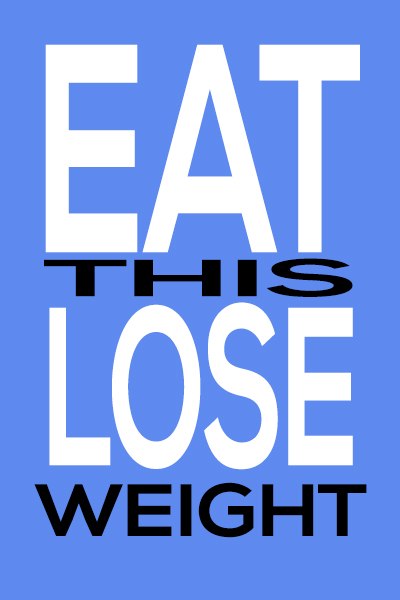 Eat This Lose Weighta sneak peak